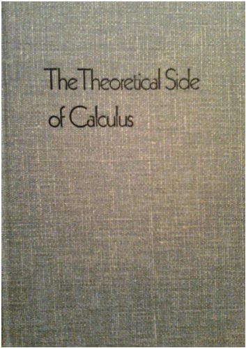 Immagine dell'editore per The theoretical side of calculus venduto da ThriftBooks-Atlanta