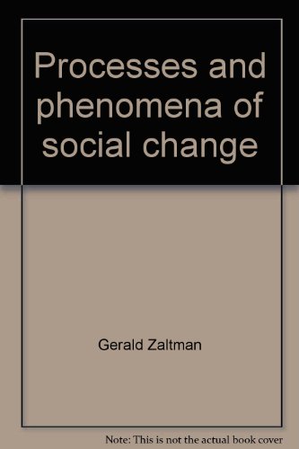 Stock image for Processes and Phenomena of Social Change for sale by Better World Books