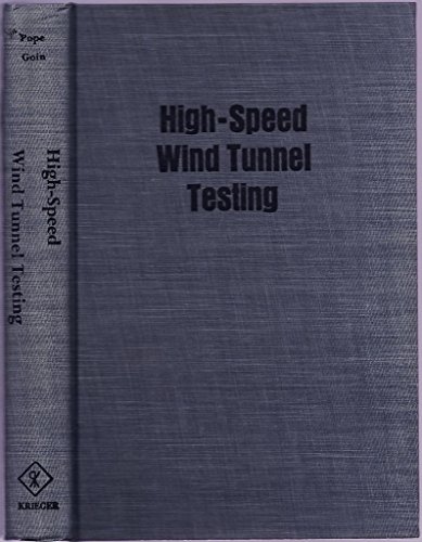 High-Speed Wind Tunnel Testing (9780882757278) by Pope, Alan; Goin, Kenneth L.