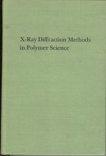 9780882758015: X Ray Diffraction Methods in Polymer Science