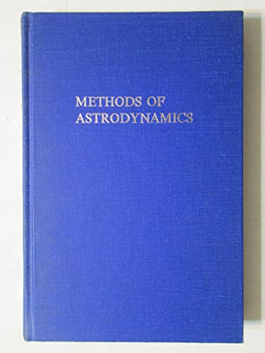 Methods of astrodynamics (9780882758480) by Escobal, Pedro Ramon