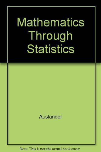 Stock image for Mathematics Through Statistics for sale by Object Relations, IOBA