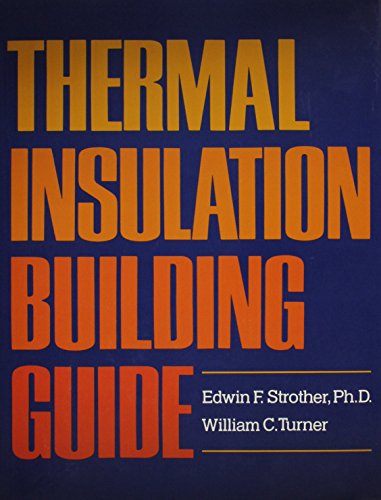 THERMAL INSULATION BUILDING GUIDE