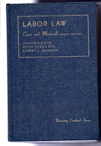 Stock image for Cases and materials on labor law (University casebook series) for sale by HPB-Red