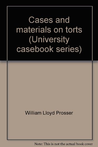 9780882770666: Cases and materials on torts (University casebook series)