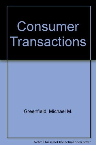 Consumer Transactions (9780882771144) by Greenfield, Michael M.