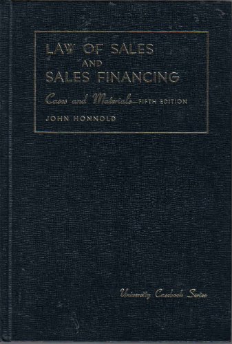 Stock image for Cases and Materials on the Law of Sales and Sales Financing (University Casebook Series) for sale by Kennys Bookstore