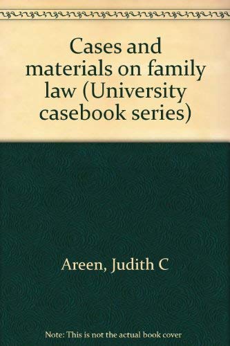 9780882772387: Cases and materials on family law (University casebook series)