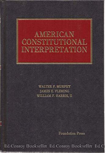 9780882773216: American Constitutional Interpretation