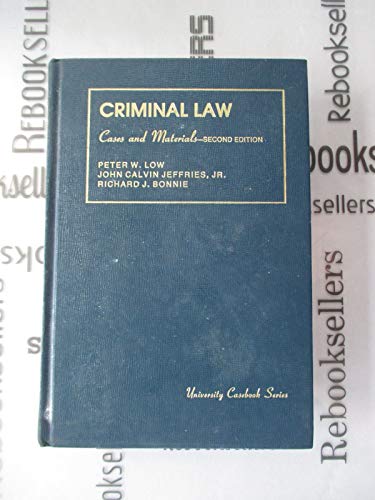 9780882773254: Criminal Law: Cases and Material (University Casebook Series)