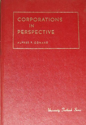 Corporations in Perspective (9780882774053) by Conard, Alfred F.