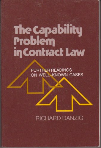 9780882775012: The Capability Problem in Contract Law: Further Readings on Well-Known Cases (University Textbooks)