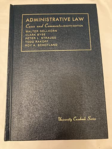 Imagen de archivo de Administrative law: Cases and comments (University casebook series) a la venta por ThriftBooks-Dallas