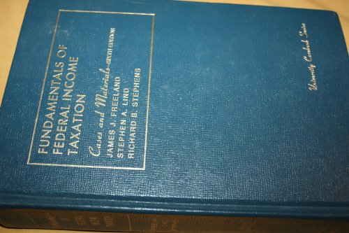 9780882775692: Cases and materials on fundamentals of federal income taxation (University casebook series)