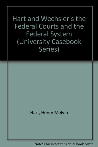 Stock image for Hart and Wechsler's the Federal Courts and the Federal System for sale by ThriftBooks-Dallas