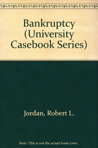 Imagen de archivo de Bankruptcy (University Casebook Series) a la venta por HPB-Red