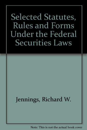 Stock image for Selected Statutes, Rules and Forms Under the Federal Securities Laws for sale by HPB-Red