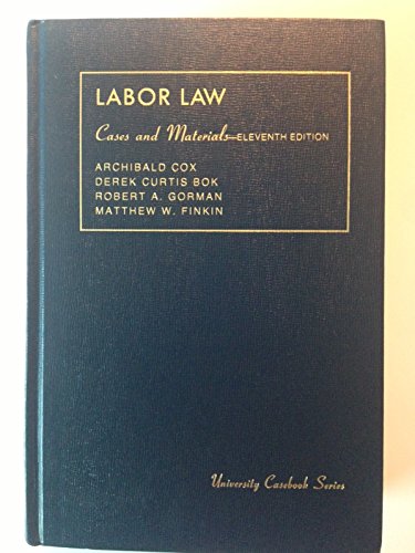 9780882778297: Cases and Materials on Labor Law (University Casebook Series)