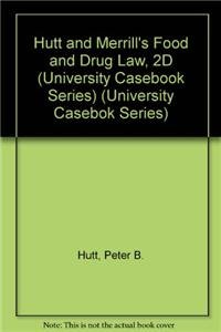 Stock image for Food and Drug Law: Cases and Materials (University Casebook Series) for sale by HPB-Red
