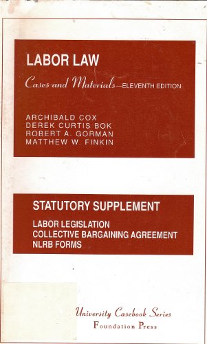 Imagen de archivo de Labor Law, Statutory Supplement to Cases & Materials a la venta por Wonder Book