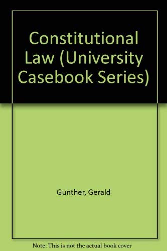 Stock image for Constitutional Law (University Casebook Series) for sale by Jadewalky Book Company