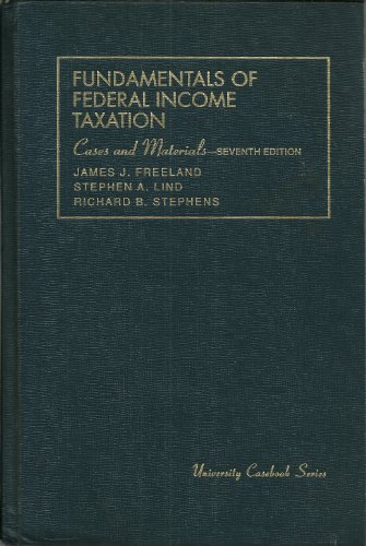 Imagen de archivo de Cases and Materials on Fundamentals of Federal Income Taxation (University Casebook Series) a la venta por HPB-Red