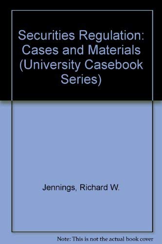 Beispielbild fr Securities Regulation: Cases and Materials (University Casebook Series) zum Verkauf von Wonder Book