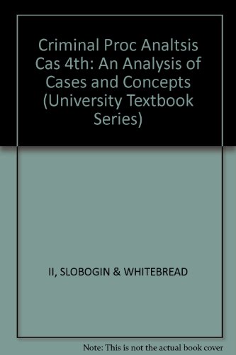 Stock image for Criminal Procedure, 1993: An Analysis of Cases and Concepts (University Textbook Series) for sale by HPB-Red