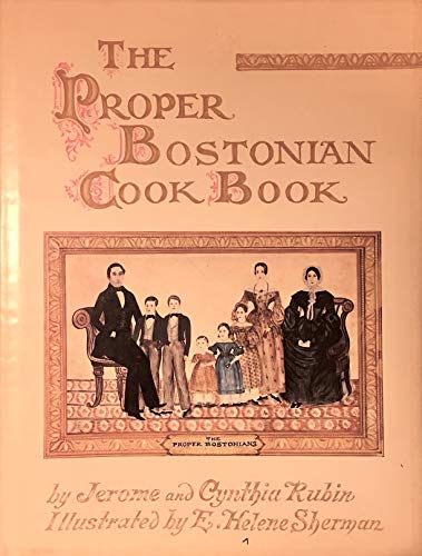 Stock image for The Proper Bostonian Cookbook for sale by Autumn Leaves