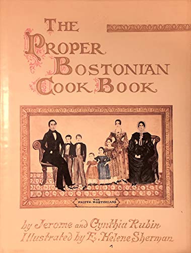 Stock image for The Proper Bostonian Cookbook for sale by ThriftBooks-Dallas