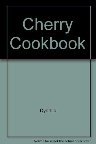Stock image for Cherry Cookbook for sale by Irish Booksellers