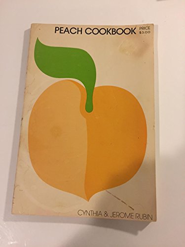 Stock image for Peach Cookbook for sale by Visible Voice Books