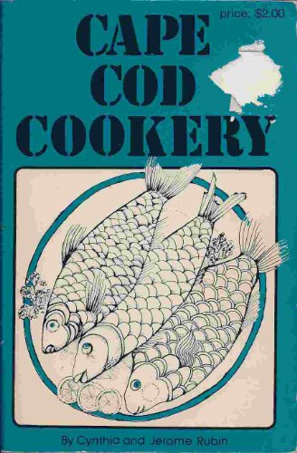 Stock image for Cape Cod Cookery [Paperback] Rubin, Cynthia and Jerome for sale by Michigander Books