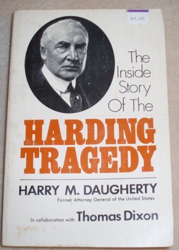 Beispielbild fr The Inside Story of the Harding Tragedy zum Verkauf von HPB-Ruby