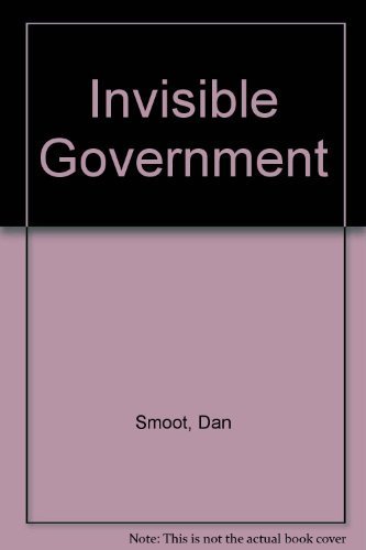 Stock image for The Invisible Government for sale by Unique Books