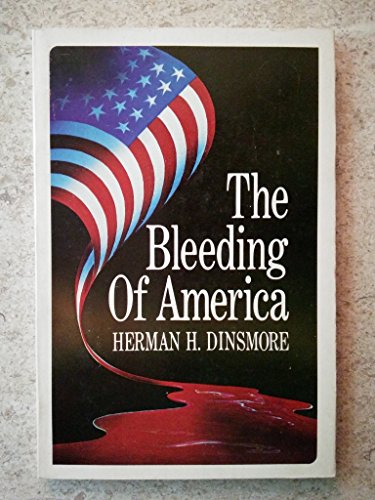 Beispielbild fr The Bleeding of America zum Verkauf von Nealsbooks