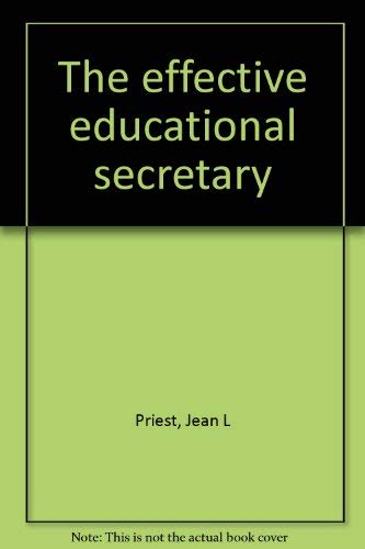 Stock image for The effective educational secretary for sale by Isle of Books