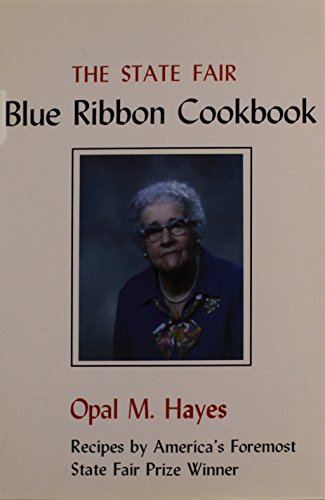 Imagen de archivo de The State Fair Blue Ribbon Cookbook a la venta por ThriftBooks-Dallas