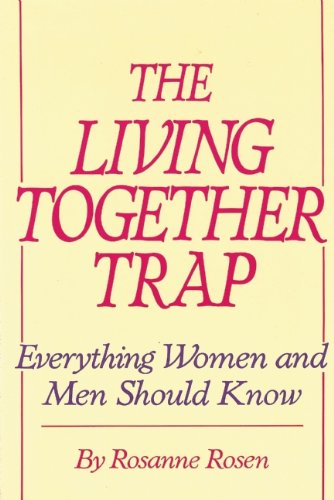 Stock image for The Living Together Trap : Everything Women and Men Should Know for sale by Better World Books