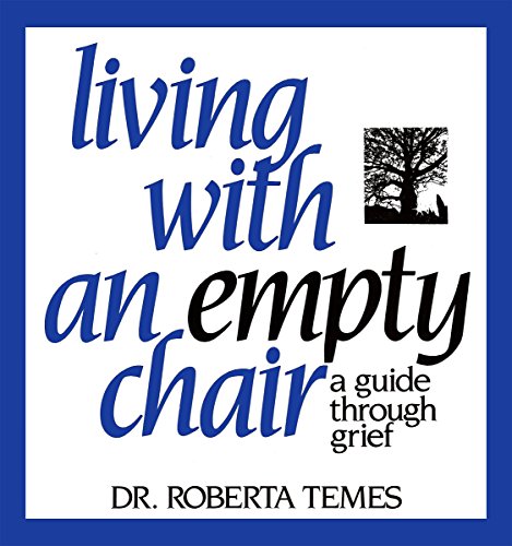 Beispielbild fr LIVING WITH AN EMPTY CHAIR: A GU zum Verkauf von BennettBooksLtd