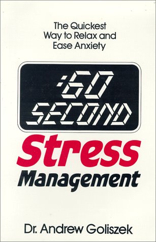 Imagen de archivo de 60 Stress Management: The Quickest Way to Relax and Ease Anxiety a la venta por Wonder Book