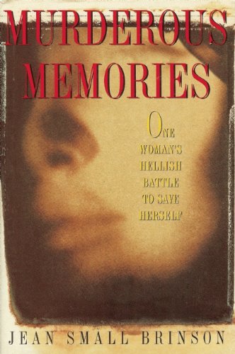 Beispielbild fr Murderous Memories: One Woman's Hellish Battle to Save Herself zum Verkauf von THE USUAL SUSPECTS (IOBA)