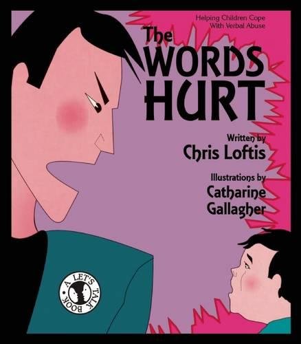 Stock image for The Words Hurt: Helping Children Cope with Verbal Abuse (Lets Talk) for sale by Books-FYI, Inc.