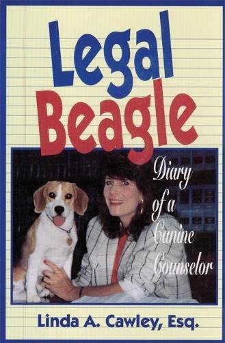 Beispielbild fr Legal Beagle: Diary of a Canine Counselor zum Verkauf von Wonder Book
