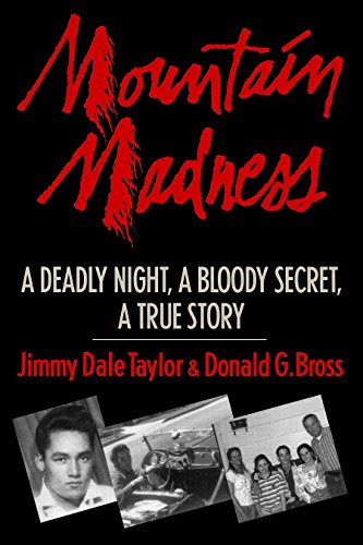 Beispielbild fr Mountain Madness : A Deadly Night, a Bloody Secret, a True Story zum Verkauf von Better World Books