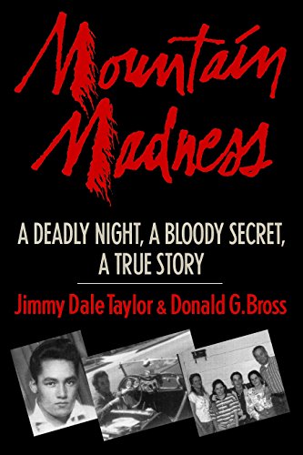 Stock image for Mountain Madness : A Deadly Night, a Bloody Secret, a True Story for sale by Better World Books