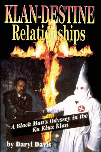 9780882821597: Klan-Destine Relationships: Black Man's Odyssey in the Ku Klux Kan