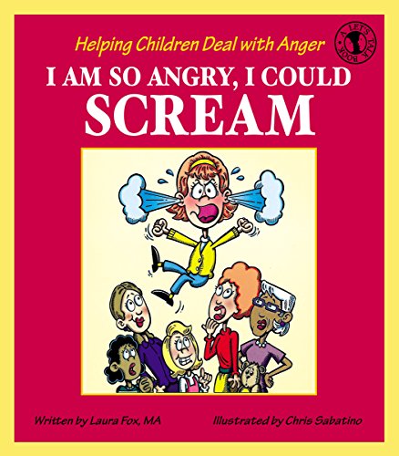 9780882821856: I Am So Angry, I Could Scream: Helping Children Deal with Anger