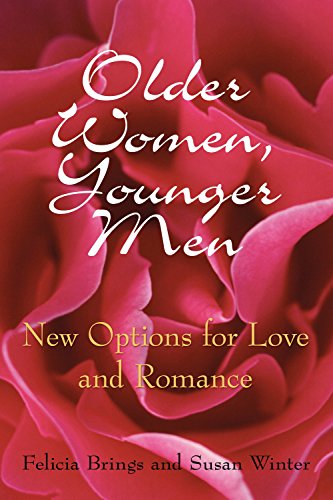 Beispielbild fr Older Women, Younger Men : New Options for Love and Romance zum Verkauf von Better World Books