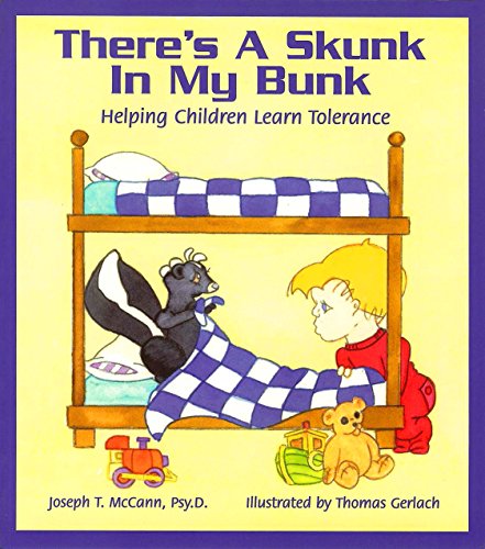 Stock image for There's a Skunk in My Bunk : Helping Children Learn Tolerance for sale by Better World Books